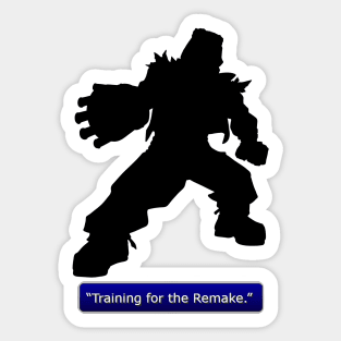 Training for the Remake- Barret Sticker